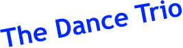 The Dance Trio